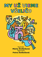 My už vieme všeličo 